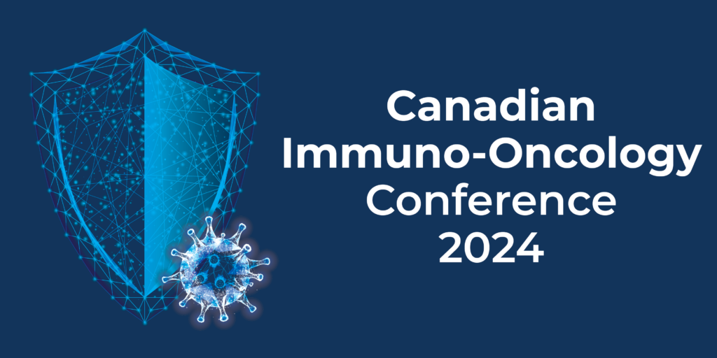 Canadian Immuno-Oncology Conference 2024